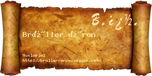 Brüller Áron névjegykártya